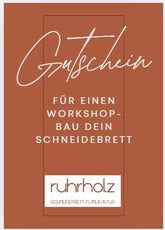 Gutscheine für Workshops - ruhrholz